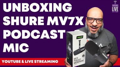 Unboxing, Setup & First Impressions of Shure MV7X Podcast Microphone