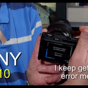 Sony ZV-E10 - This error message is driving me nuts! Is there a solution?