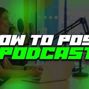 Learn How to Publish a Podcast | How to Podcast | Podcasting Tips | Podcast Setup