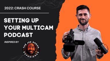 Setup YOUR Multicam Podcast Studio - Crash Course
