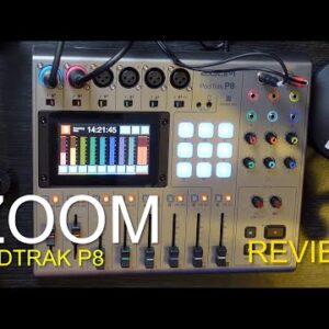 Zoom Podtrak P8 Podcast Mixer Review