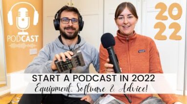 HOW TO START A PODCAST IN 2022 FOR FREE! Podcast Equipment, Software & Advice for Starting a Podcast