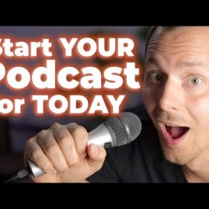 How to Easily Start a Podcast for Free and Today — Hosting, Equipment, and Editing!
