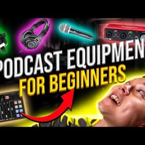 Best Podcast Equipment For Beginners - What Equipment To Use For A Podcast l Podcasting 101 Ep. 7